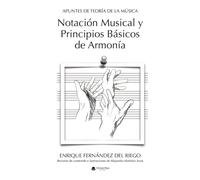 Apuntes de Teoría de la Música. NOTACIÓN MUSICAL Y PRINCIPIOS BÁSICOS DE ARMONÍA