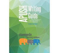 APUSH Writing Guide: How to Write Winning Responses to DBQs, LEQs, and SAQs on the AP U.S. History Exam