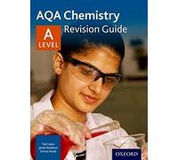 AQA A Level Chemistry Revision Guide