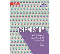 Collins – AQA A Level Chemistry Year 1 and AS Student Book – Collins AQA A Level Science