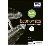 AQA A-level Economics Book 1