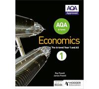 AQA A-level Economics Book 1