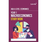 AQA A-Level Economics Year 1 Macroeconomics Study Book