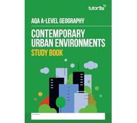 AQA A Level Geography Contemporary Urban Environments Study Book