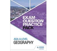 AQA A-level Geography Exam Question Practice Pack