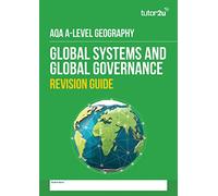 AQA A-Level Geography Global Systems & Global Governance Revision Guide