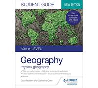AQA A-level Geography Student Guide 1: Physical Geography