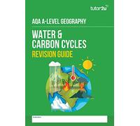 AQA A Level Geography Water & Carbon Cycles Revision Guide