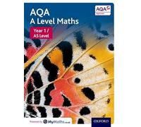 AQA A Level Maths: Year 1 / AS Student Book