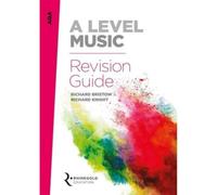AQA A Level Music Revision Guide