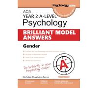 AQA A level Psychology : BRILLIANT MODEL ANSWERS: Gender (Year 2): We cover all types of exam questions (over 80 model answers).