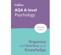 AQA A-level Psychology Organise and Retrieve Your Knowledge : Ideal for the 2027 and 2028 Exams