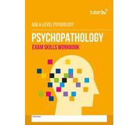 AQA A Level Psychology Psychopathology Exam Skills Workbook