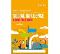 AQA A Level Psychology Social Influence Knowledge Book