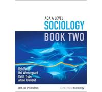 AQA A Level Sociology: Book 2 (2nd Revised edition)