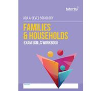 AQA A Level Sociology Families & Households Exam Skills Workbook