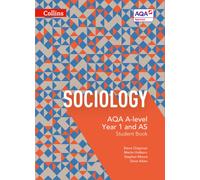 AQA A Level Sociology Student Book 1 (Collins AQA A Level Sociology)