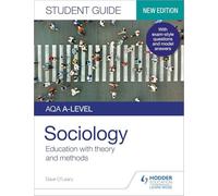 AQA A-level Sociology Student Guide 1: Education with theory and methods (Student Guides)