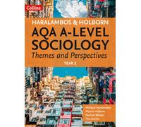 AQA A Level Sociology Themes and Perspectives : Year 2