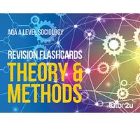 AQA A Level Sociology Theory & Methods: Revision Flashcards