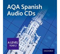AQA A Level Year 2 Spanish Audio CD Pack (AQA A Level Spanish 2nd edition)