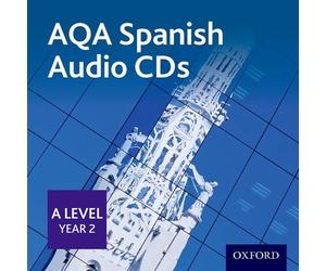 AQA A Level Year 2 Spanish Audio CD Pack (AQA A Level Spanish 2nd edition)