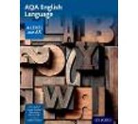 AQA AS and A Level English Language Student Book – AQA A Level English 2104