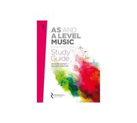 AQA AS And A Level Music Study Guide
