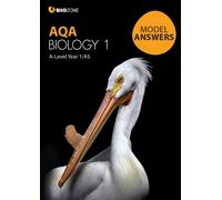 AQA Biology 1: A Level Year 1/AS : Model Answers