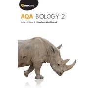 BIOZONE AQA Biology 2 A-Level Year 2 Student Workbook (Biology Student Workbook)