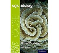 AQA GCSE Biology Workbook: Higher: (3rd Revised edition)
