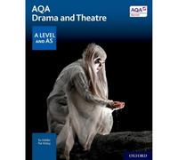 AQA Drama and Theatre: A Level and AS