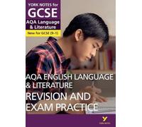AQA English Language and Literature Revision and Exam Practice: York Notes for GCSE - everything you need to study and prepare for the 2025 and 2026 exams