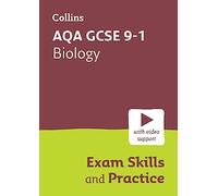 AQA GCSE 9-1 Biology Exam Skills and Practice: Ideal for the 2025 and 2026 exams (Collins GCSE Grade 9-1 Revision)