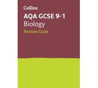 AQA GCSE 9-1 Biology Revision Guide : Ideal for the 2026 and 2027 Exams