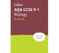 AQA GCSE 9-1 Biology Workbook: Ideal for the 2025 and 2026 Exams (Collins GCSE Grade 9-1 Revision)