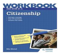 AQA GCSE (9-1) Citizenship Workbook Mike Mitchell Multi One Size