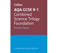 AQA GCSE 9-1 Combined Science Foundation Practice Papers : Ideal for the 2026 and 2027 Exams
