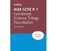 AQA GCSE 9-1 Combined Science Foundation Workbook – For 2026–2027 exams