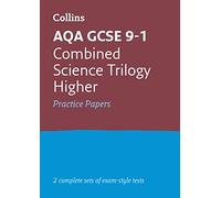 AQA GCSE 9-1 Combined Science Higher Practice Papers – Ideal for 2025–2026 Exams – Collins