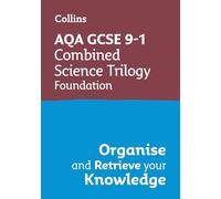 Collins – AQA GCSE 9-1 Combined Science Foundation: Organise & Retrieve – Ideal for 2026 & 2027