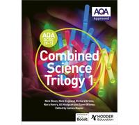 AQA GCSE (9-1) Combined Science Trilogy Student Book 1