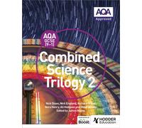 AQA GCSE (9-1) Combined Science Trilogy Student Book 2