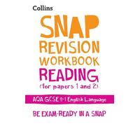 AQA GCSE 9-1 English Language Reading (Papers 1 & 2) Workbook: Ideal for the 2025 and 2026 Exams (Collins GCSE Grade 9-1 SNAP Revision)