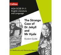 AQA GCSE (9-1) English Literature and Language - Dr Jekyll and Mr Hyde