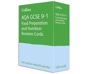 AQA GCSE 9-1 Food Preparation & Nutrition Revision Cards: Ideal for the 2027 and 2028 exams (Collins GCSE Grade 9-1 Revision)