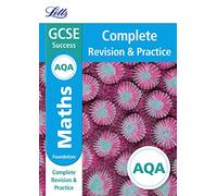 AQA GCSE 9-1 Maths Foundation Complete Revision & Practice (Letts GCSE 9-1 Revision Success)