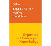 AQA GCSE 9-1 Maths Foundation Organise and Retrieve Your Knowledge : Ideal for the 2026 and 2027 Exams
