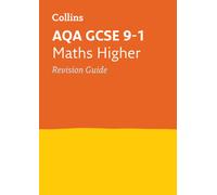 AQA GCSE 9-1 Maths Higher Revision Guide : Ideal for the 2027 and 2028 Exams
