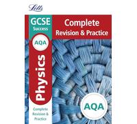 AQA GCSE 9-1 Physics Complete Revision & Practice (Letts GCSE 9-1 Revision Success)